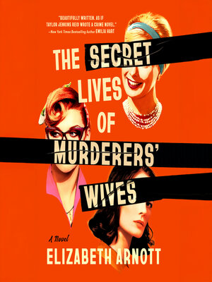 cover image of The Secret Lives of Murderers' Wives
